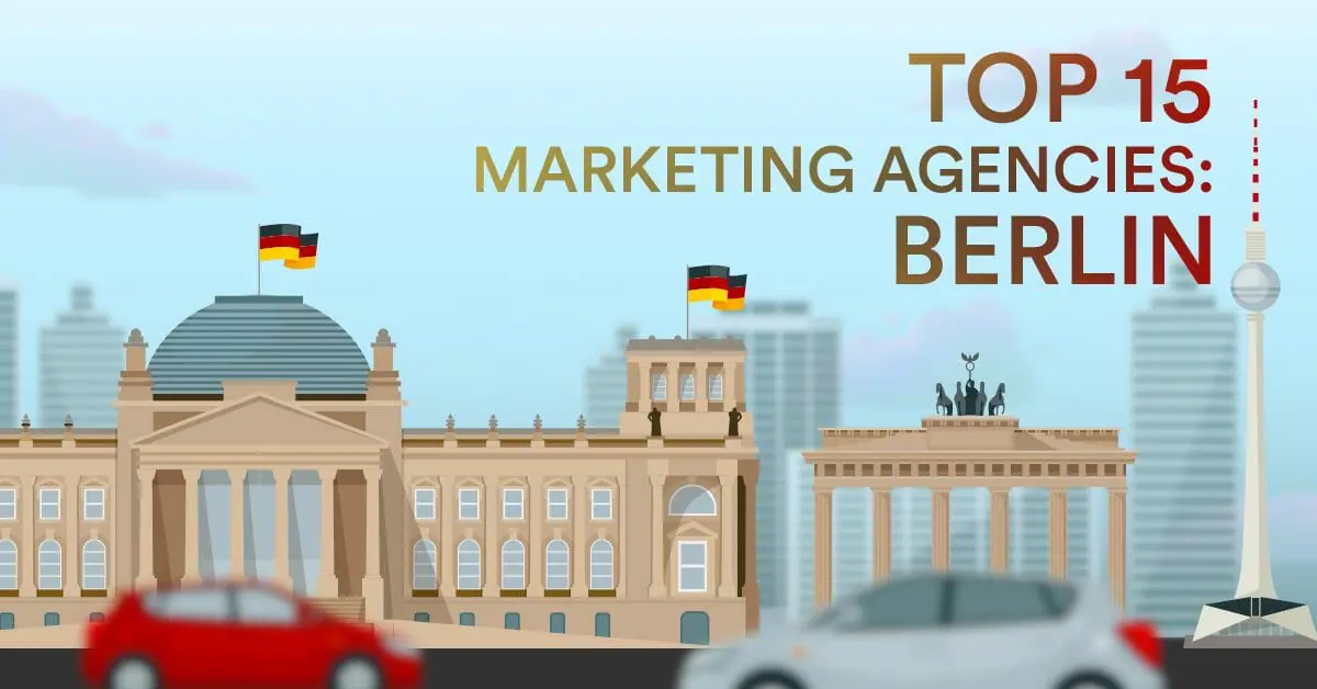 15 Best Digital Marketing Agencies in Berlin
