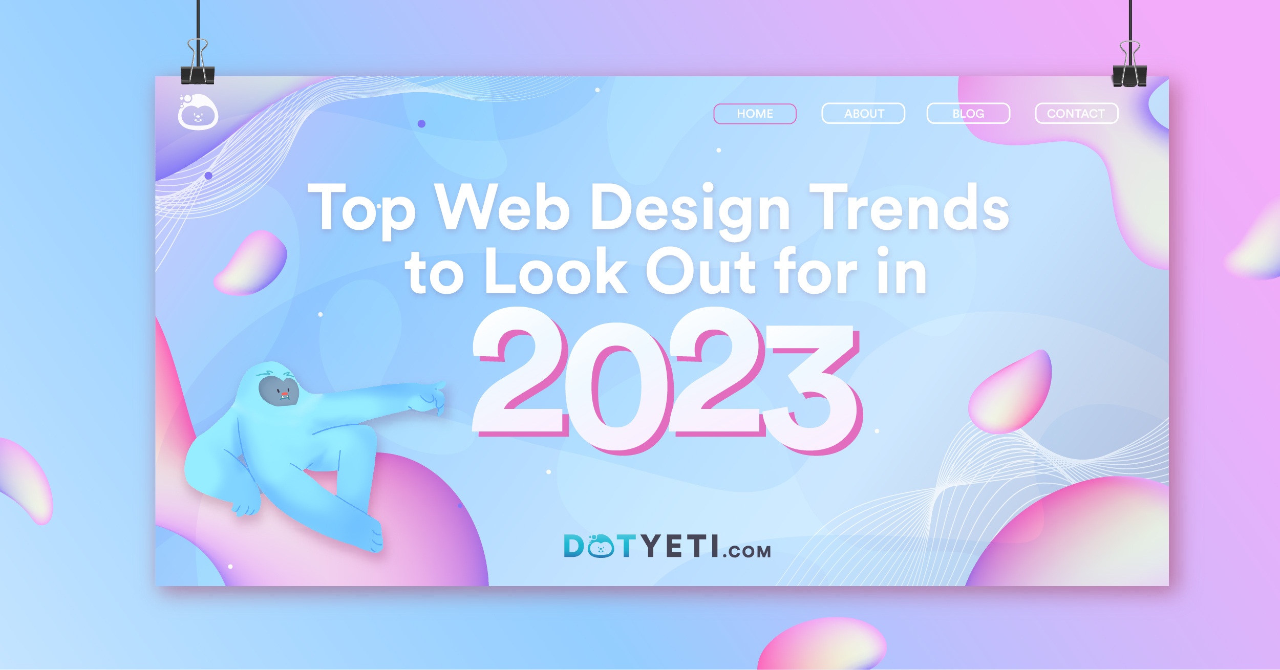 Watch Out For These Top Web Design Trends In 2023
