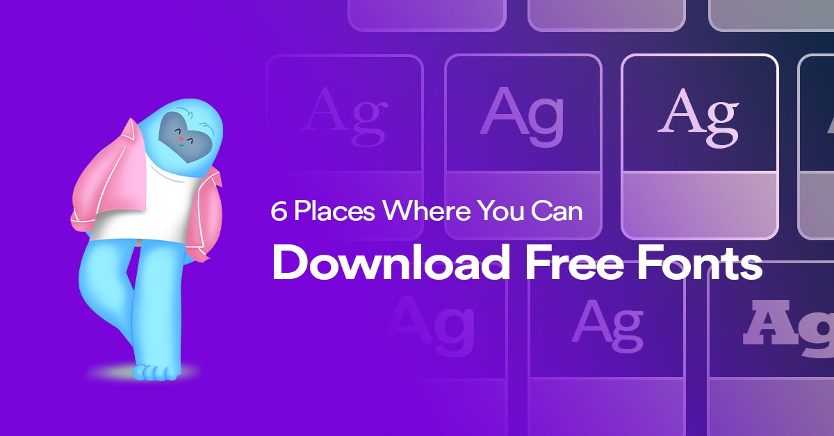 6 Places Where You Can Download Free Fonts